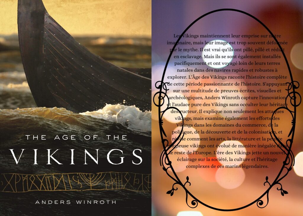 Historique de Anders Winroth : " Au Temps Des Vikings "