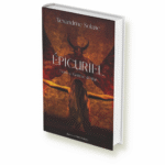 Fantastique de Alexandrine Solane : " Epicuriel Tome 1 Génèse Du Mal "