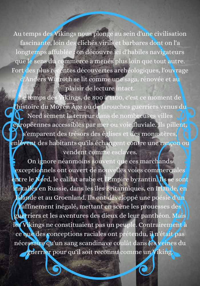 Historique de Anders Winroth : " Au Temps Des Vikings "